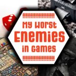 My Worst Enemies in Games